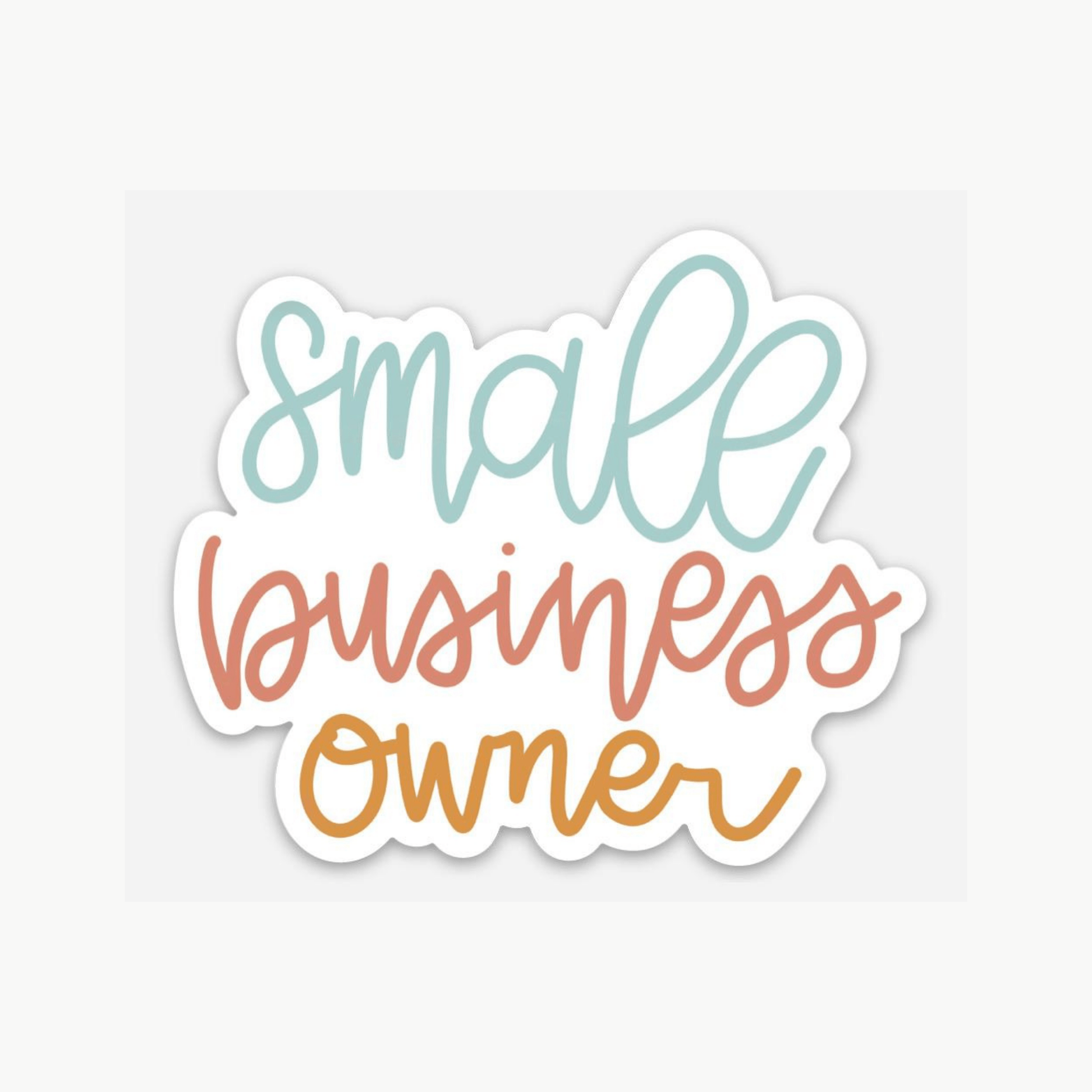 Small Business Owner Sticker - Good Apparel