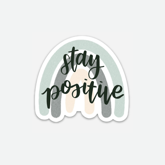 Stay Positive Rainbow Sticker - Good Apparel
