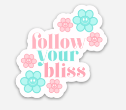 Follow Your Bliss Magnet