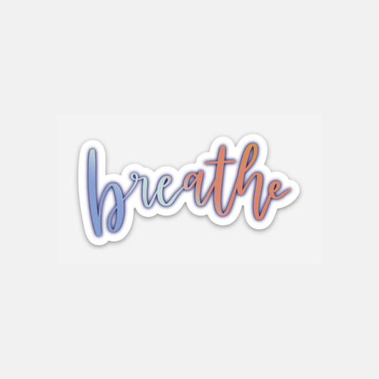 Breathe Sticker - Good Apparel
