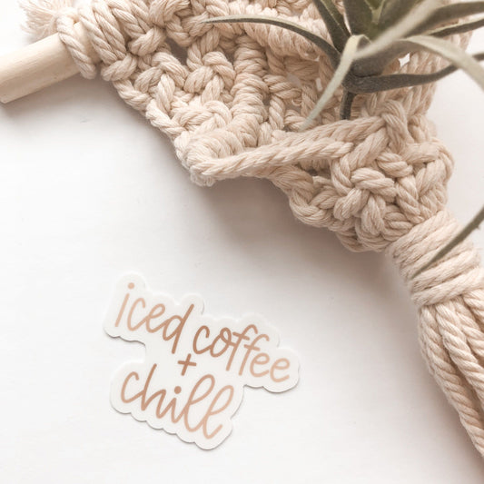 Iced Coffee and Chill Sticker - [Good Apparel]