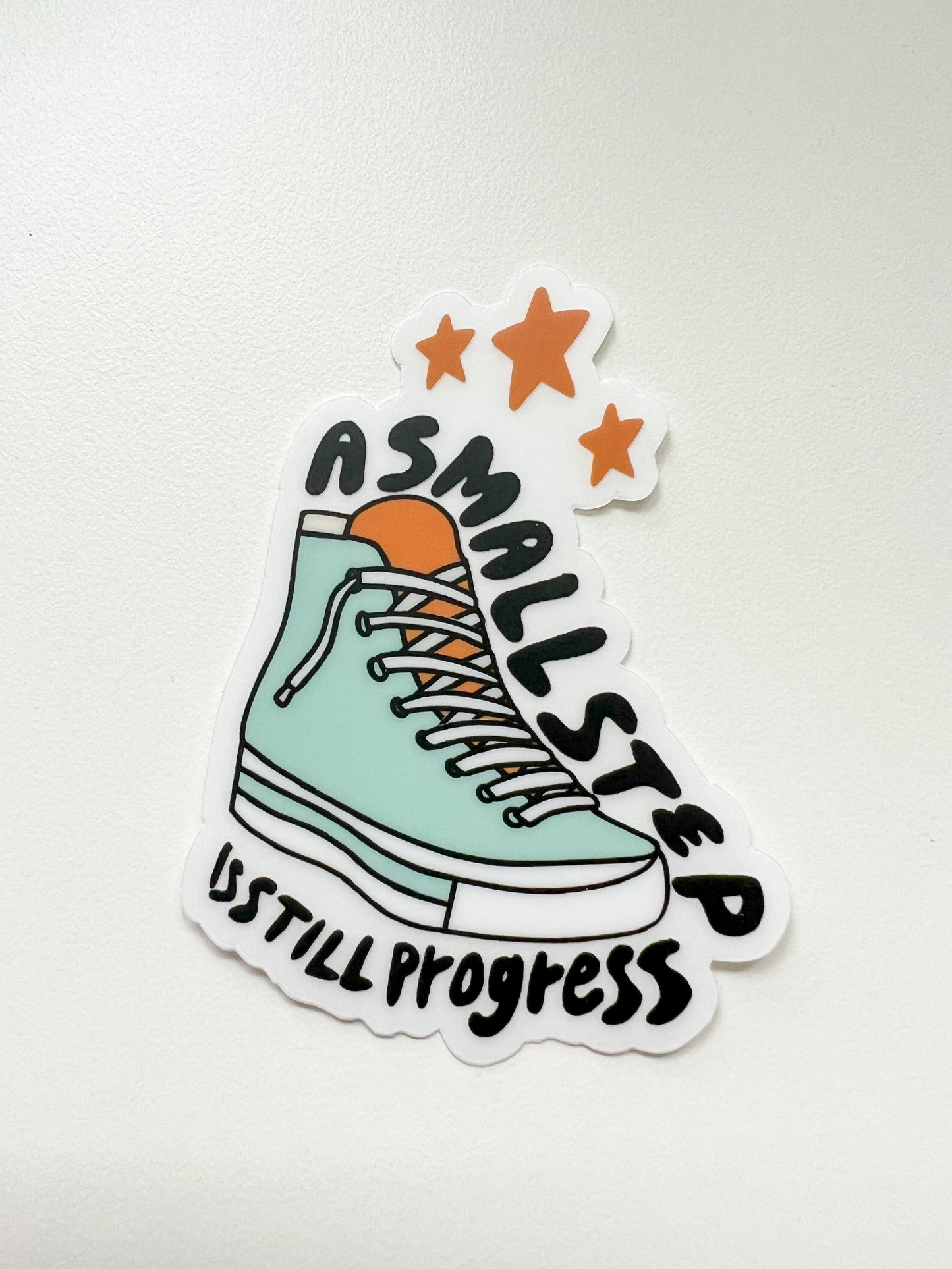 A Small Step is Still Progress Sticker