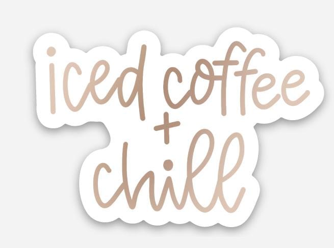 Iced Coffee and Chill Sticker - [Good Apparel]